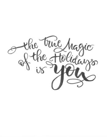 Magic of the Holidays is You