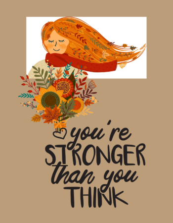 You’re stronger than you think