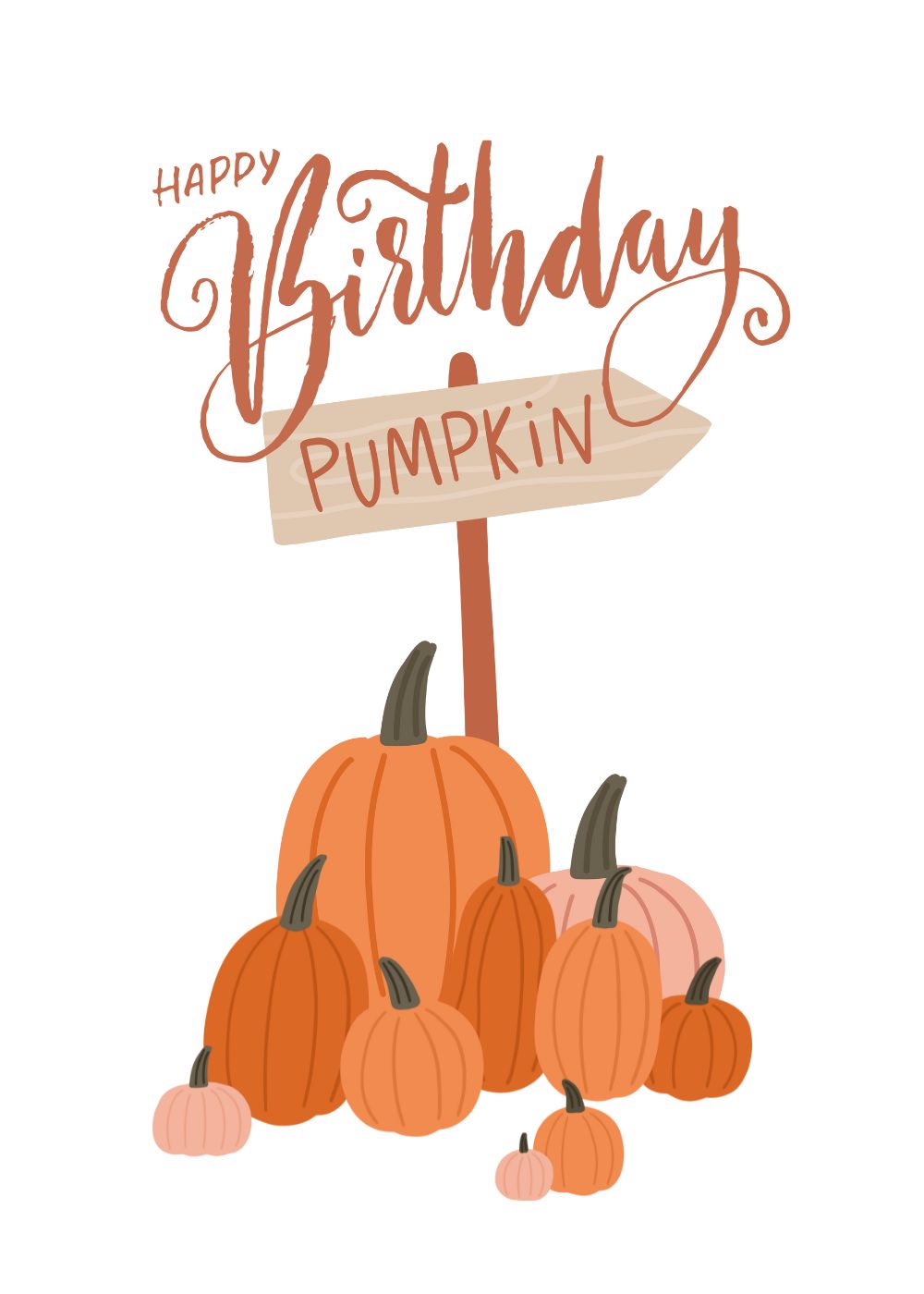 Happy Birthday Pumpkin! 1