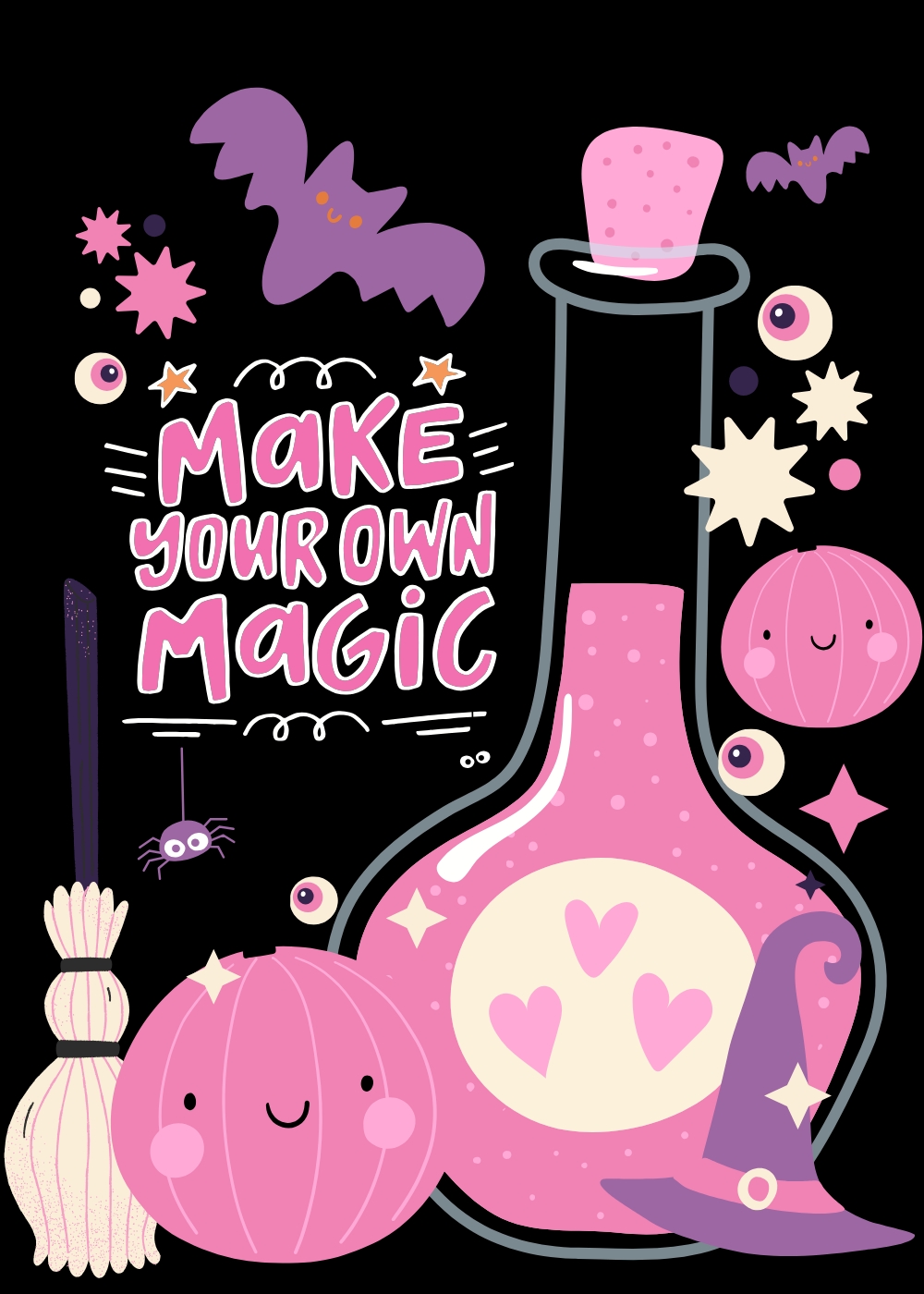 Make Your Own Magic in Pink 1