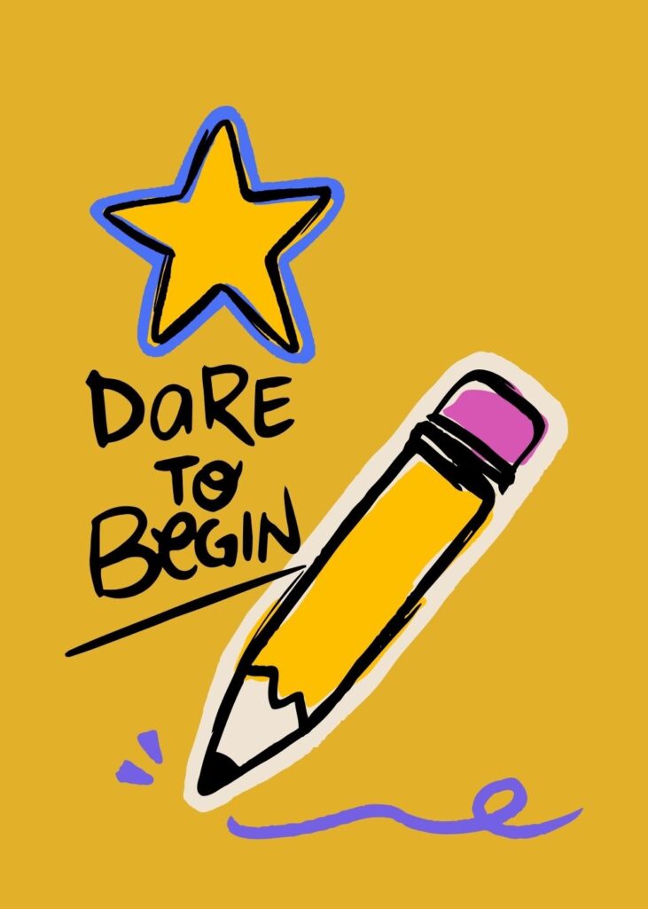 Dare to Begin